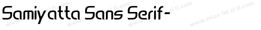 Samiyatta Sans Serif字体转换